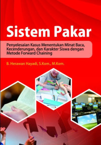 Image of Sistem Pakar : Penyelesaian Kasus Menentukan Minat Baca, Kecenderungann
